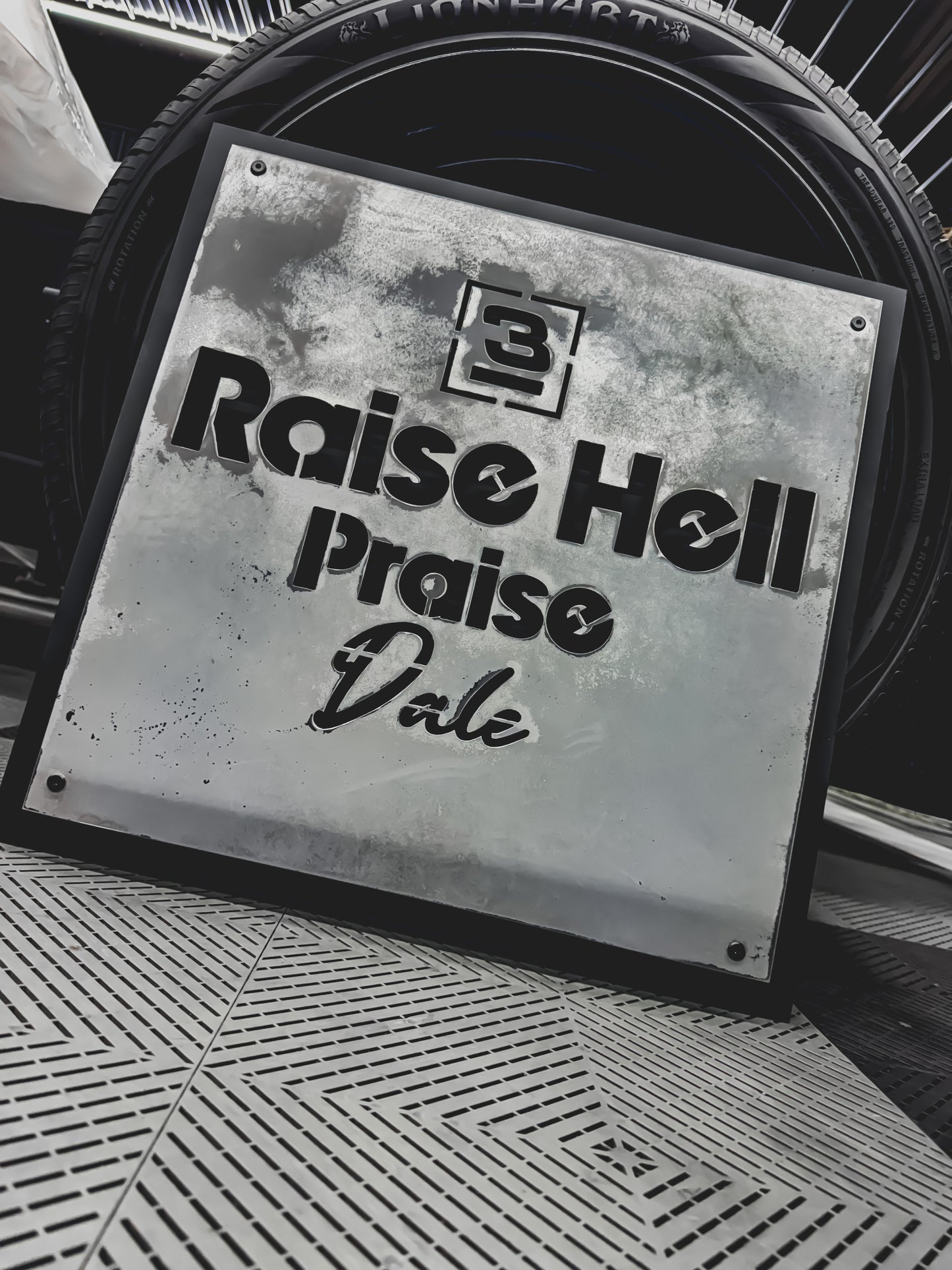 Raise Hell Praise Dale Sign