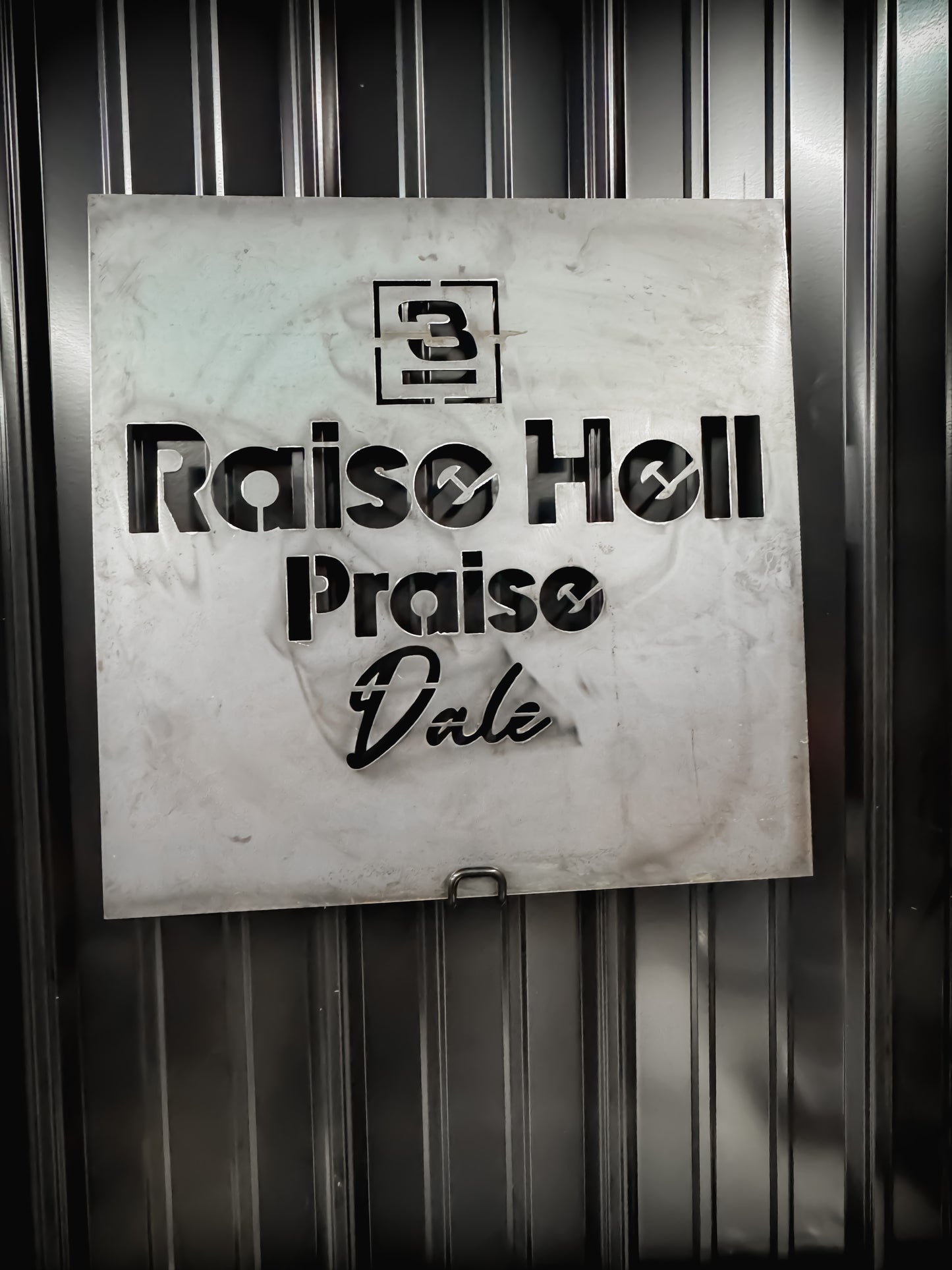 Raise Hell Praise  Sign